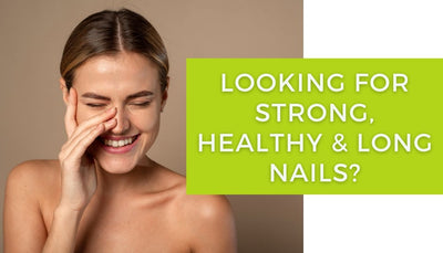 Seven nutrients for strong, healthy nails