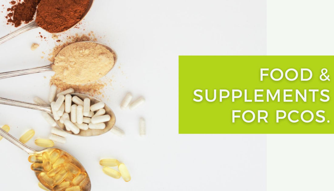 PCOS: How to use food & supplements to your advantage