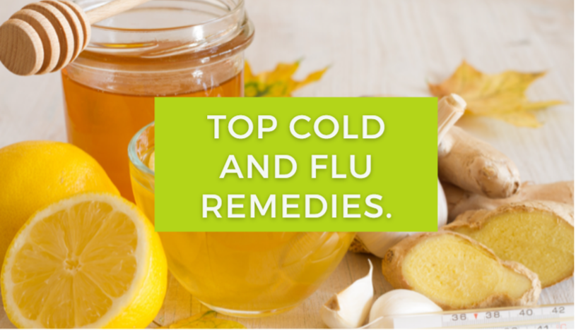 The best cold and flu remedies