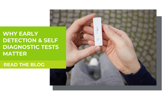 Why early detection matters: One patient’s experience with self diagnostic testing