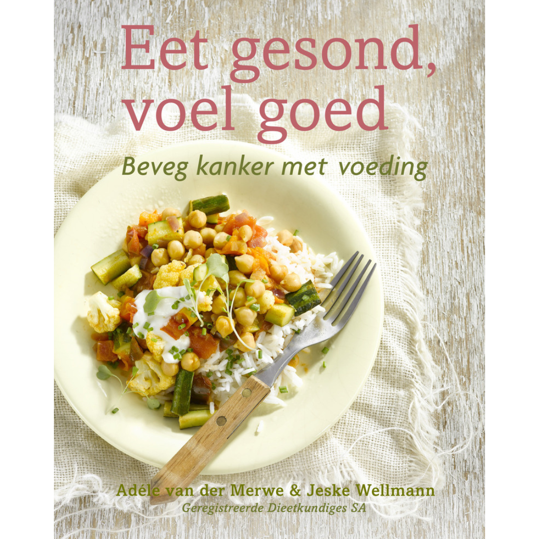 Eet gesond, voel goed (Afrikaans)